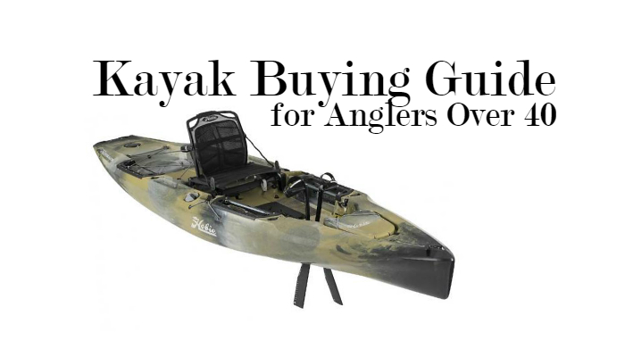 Kayak Buying Guide for Anglers Over 40