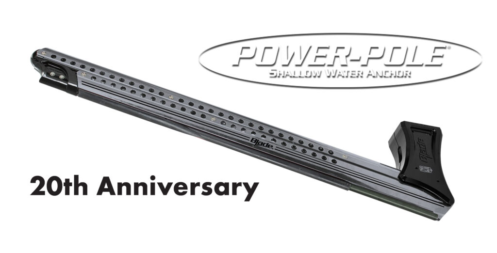Power-Pole History 20 Year Anniversary Platinum Blade Payne Outdoors